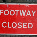 Footway closed sign