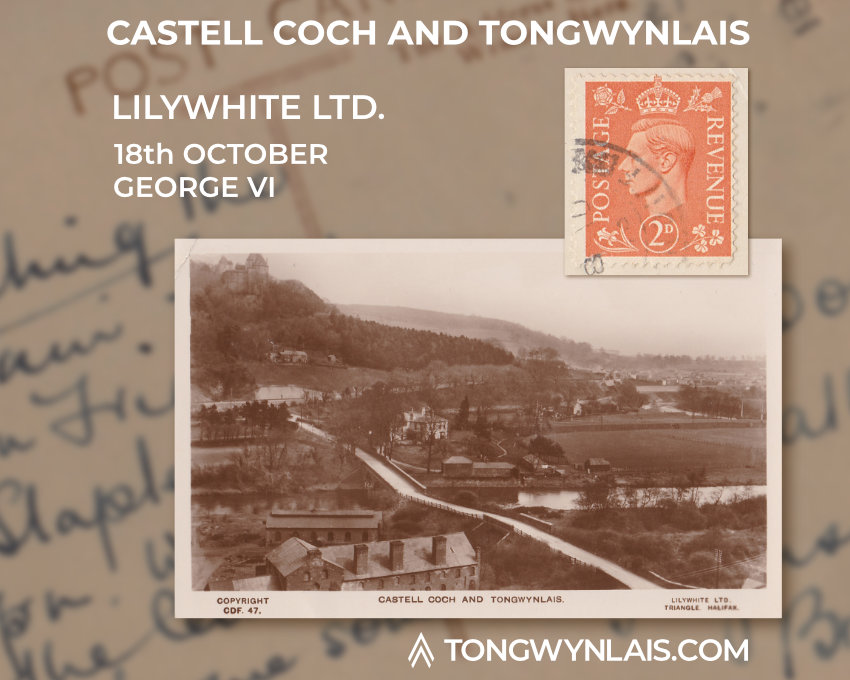 Illustration of a postcard and detail of postage stamp. Contains text, "Castell Coch and Tongwynlais. Lilywhite LTD. 18th October. George VI."