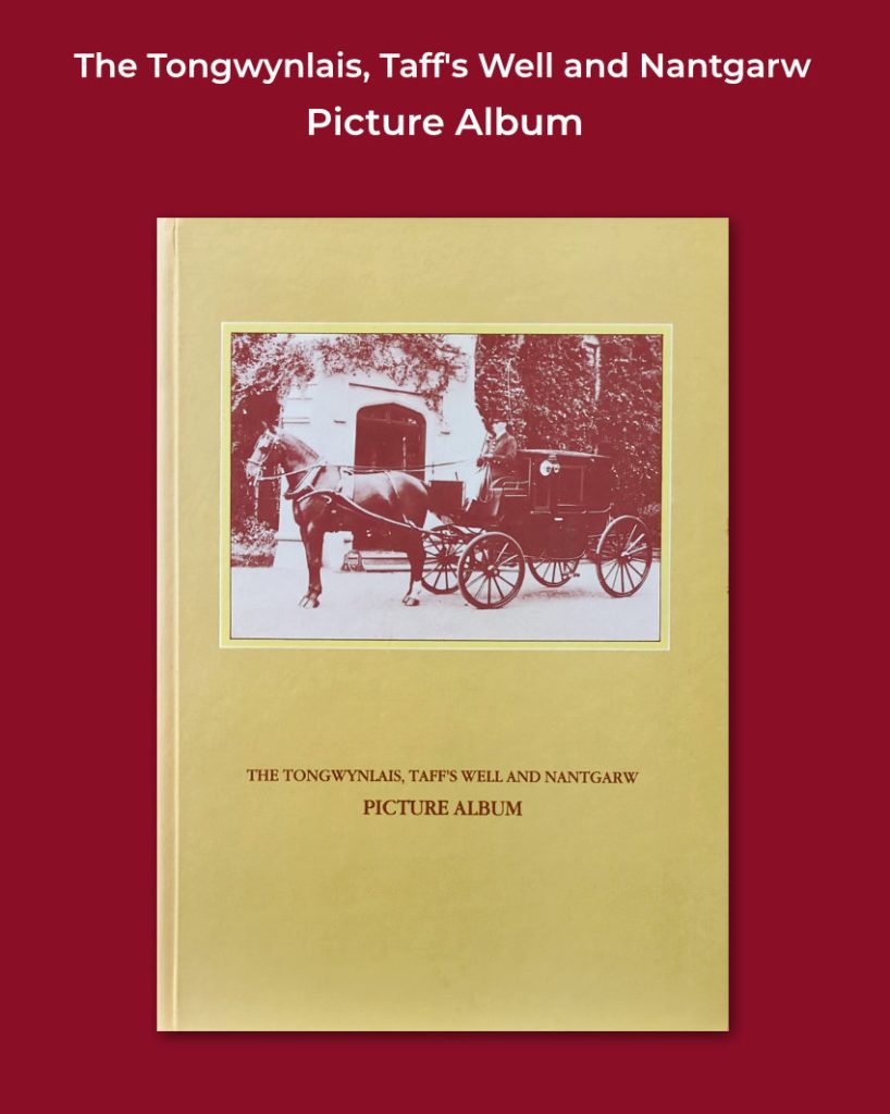 Front cover of the Tongwynlais, Taff's Well and Nantgarw Picture Album, Volume 1 that features a horse and carriage outside a grand country house.